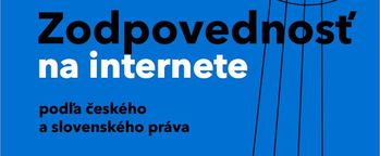 Martin Husovec: Zodpovednosť na Internete podľa českého a slovenského práva