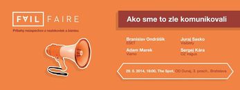 Fail Faire #2: Ako sme to zle komunikovali