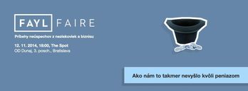 Fail Faire #4 - Ako nám to takmer nevyšlo kvôli peniazom