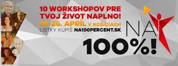NA 100%! 10 workshopov pre Váš život naplno 