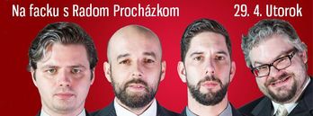 Na facku s Radom Procházkom