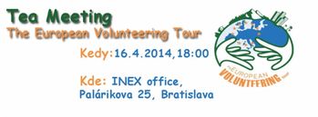 Tea Meeting - The European Volunteering Tour
