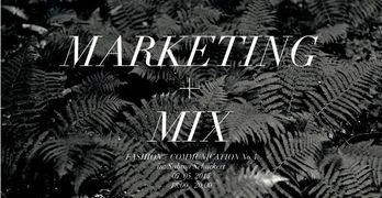 Marketing mix - Fashion + Communication No.4